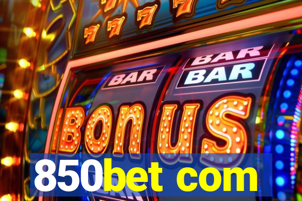 850bet com